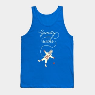 It's More Fun In Space Tank Top